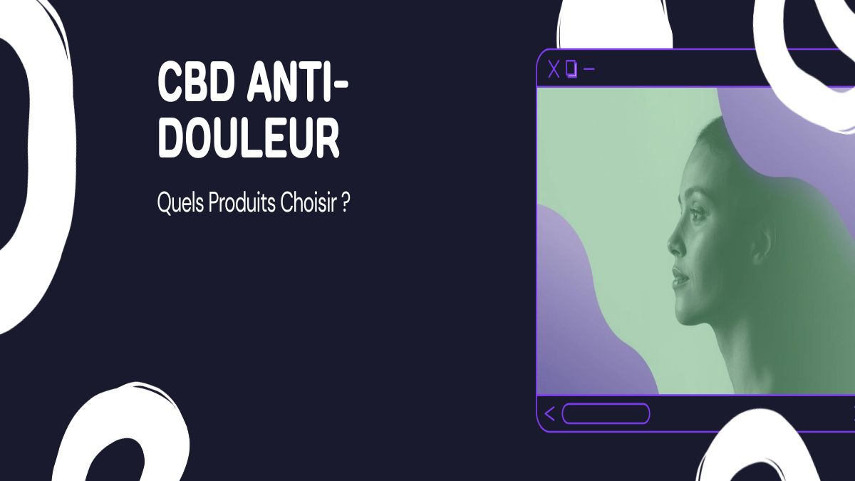 CBD anti-douleur guide produits et dosage 2026 - Hollyweed Market